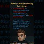 36 What Is Multiprocessing In Python Python Interview Questions And Answers Shorts