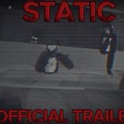 STATIC OFFICIAL MOVIE TRAILER
