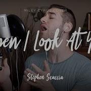 When I Look At You Miley Cyrus Cover By Stephen Scaccia