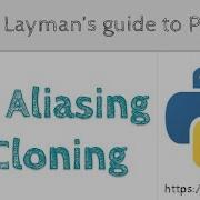 List Aliasing Cloning In Python
