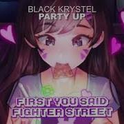 Nigtcore Party Up Black Krystel Lyrics