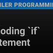 Encoding If Statement Compiler Programming Ep10