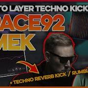 Techno Kick Layering Like SPACE 92 UMEK