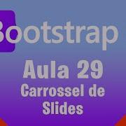 Curso De Bootstrap 5 Aula 29 Carrosséis De Slides