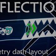 Creo Reflections Geometry Dash Layout