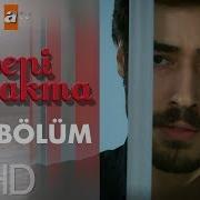 Beni Bırakma 175 Bölüm