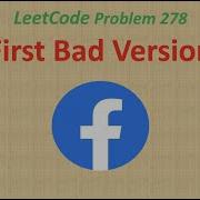 First Bad Version LeetCode LeetCode 278 Binary Search