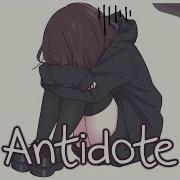 Nightcore Antidote Lyrics