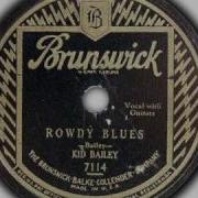 Kid Bailey Rowdy Blues