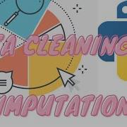 Data Cleaning Using Pandas Part 2 Filling Missing Values With Imputation