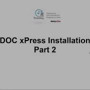 DOC XPress Installation Part 2