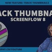 Screenflow 8 Track Thumbnails New