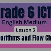 Algorithms And Flow Charts Grade 6 ICT English Medium Lesson 5 Animated Note