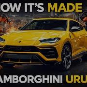 How Lamborghini Urus Is Made Inside Factory Step By Step Manufacturing Process Luxury SUV