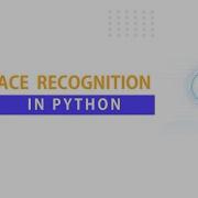 FACE RECOGNITION Detect Faces Using Python
