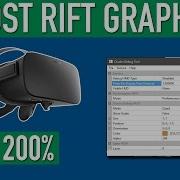 How To Boost Oculus Rift Graphics Up To 200
