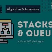 Stacks And Queues Algorithm Interview Series Part 4