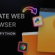 Create Your Own Browser Using Python Beautiful Browser Using Python Python Project