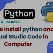 How To Install Python And VS Code In Computer Python Tutorial For Beginners Part 01