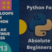 13 While Loops With Break Continue And Pass Python For Absolute Beginners 2022