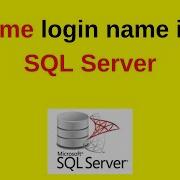 21 SQL Server DBA How To Rename Login Name In MS SQL Server Change SQL Server Login Name 2024