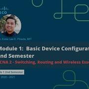 MCC ICS Net2 CCNA2 Module 1 Cycle1 Basic Device Configuration