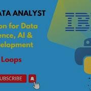 Loops Python For Data Science AI Development IBM Data Analyst
