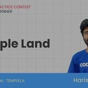 TEMPLELA Temple Land CodeChef SnackDown 2021 Practice Contest Beginners Problem 01