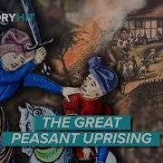 The True Story Behind The Bloody Peasants Revolt Of 1381