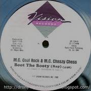 M C Cool Rock M C Chaszy Chess Boot The Booty Rap