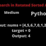LEETCODE 33 SEARCH IN ROTATED SORTED ARRAY PYTHON