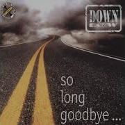 Down Low So Long Goodbye Single Mix