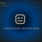 18 Data Driven Testing With Robot Framework