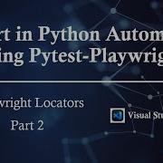 7 Playwright Locators Part 2 Expert In Python Automation Using Pytest Playwright