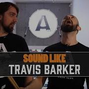 Sound Like Travis Barker Blink 182 BY Busting The Bank