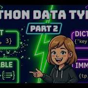 Python Data Types Part 2 Set Vs Dictionary Mutable Vs Immutable List Vs Tuple