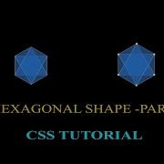 HOW TO MAKE A HEXAGON USING CSS PART 2