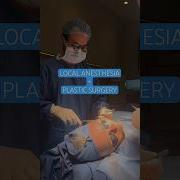 Local Anesthesia During Plastic Surgery Whenever Possible Facelift