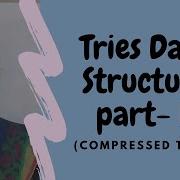 Tries Data Structure Part 2 Compressed Tries Difference Between Standard And Compressed Tries