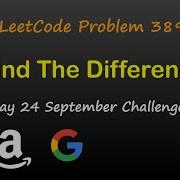 Find The Difference LeetCode 389 September LeetCode Challenge Day 24