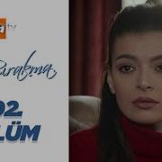 Beni Bırakma 502 Bölüm