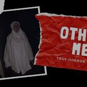 True Horror Stories Other Me POV