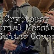 Cryptopsy Serial Messiah Guitar Cover