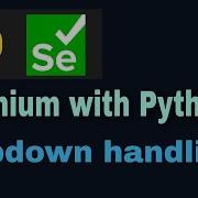 Selenium With Python Tutorial 27 Dropdown Handling