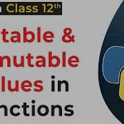 Mutable Immutable In Python Python Mutable Immutable Objects Class 12 Python For Class 12