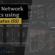 SS Analyse Network Statistics In Linux