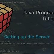 Java Programming Tutorial 26 Setting Up Our Server