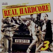 REAL HARDCORE 3 FULL ALBUM 77 05 MIN 1996 HD HQ HIGH QUALITY FULL TRACKLIST