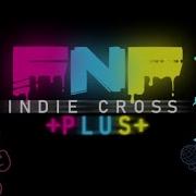 Friday Night Funkin Indie Cross PLUS FULL MOD REVIEW