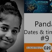 Working With Dates And Time Series Data Pandas Python Tutorial 9 10 Python For Data Science